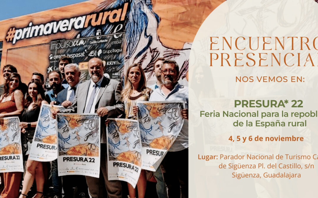 Presura 22 · Feria Nacional para la repoblación de la España rural